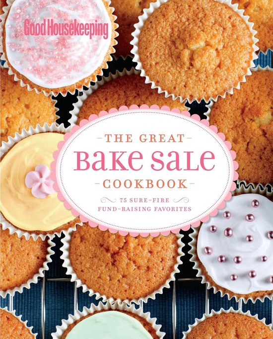 Good Housekeeping The Great Bake Sale Cookbook - cover