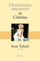 Dictionnaire amoureux - Dictionnaire Amoureux du cinéma