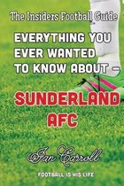 Everything You Ever Wanted to Know about - Sunderland Afc