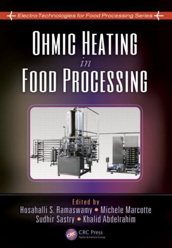 Ohmic Heating in Food Processing 9781420071085 Michele Marcotte