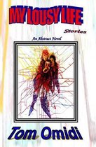 My Lousy Life Stories