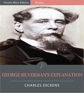 George Silvermans Explanation (Illustrated Edition)