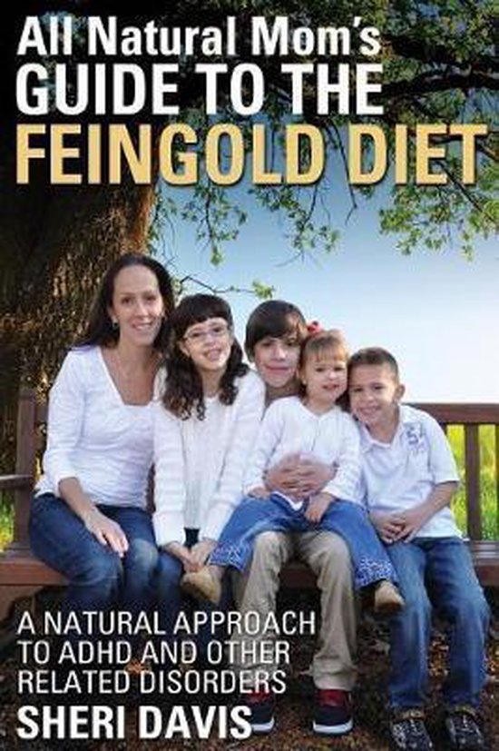 All Natural Mom's Guide to the Feingold Diet - cover