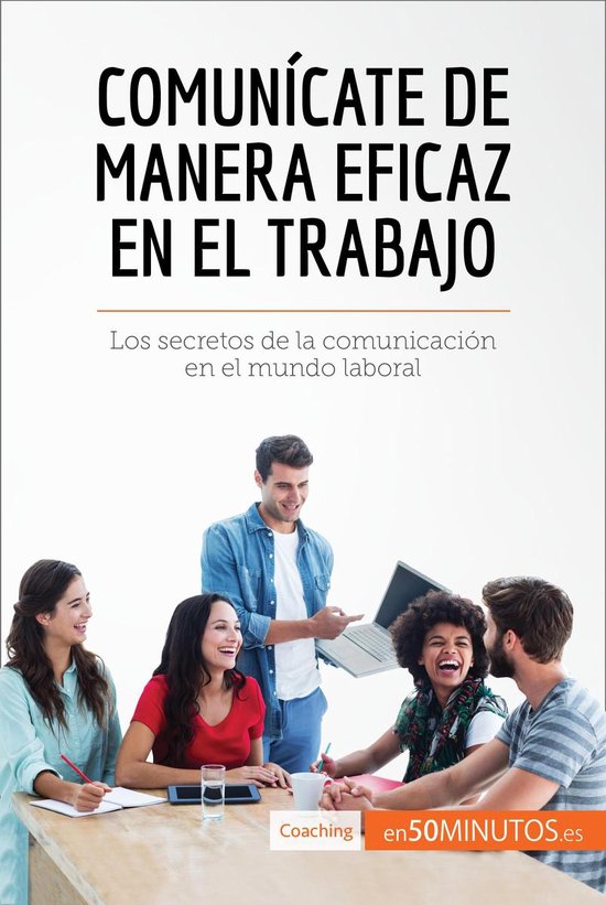 Coaching - Comunícate de manera eficaz en el trabajo - cover