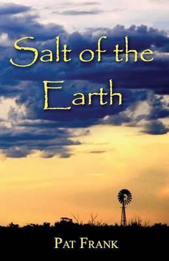 Salt of the Earth, Pat Frank 9781625501219 Boeken