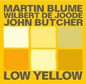 Martin Blume, Wilbert De Joode, John Butcher - Low Yellow (CD)