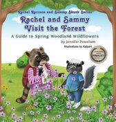 Rachel and Sammy Visit the Forest