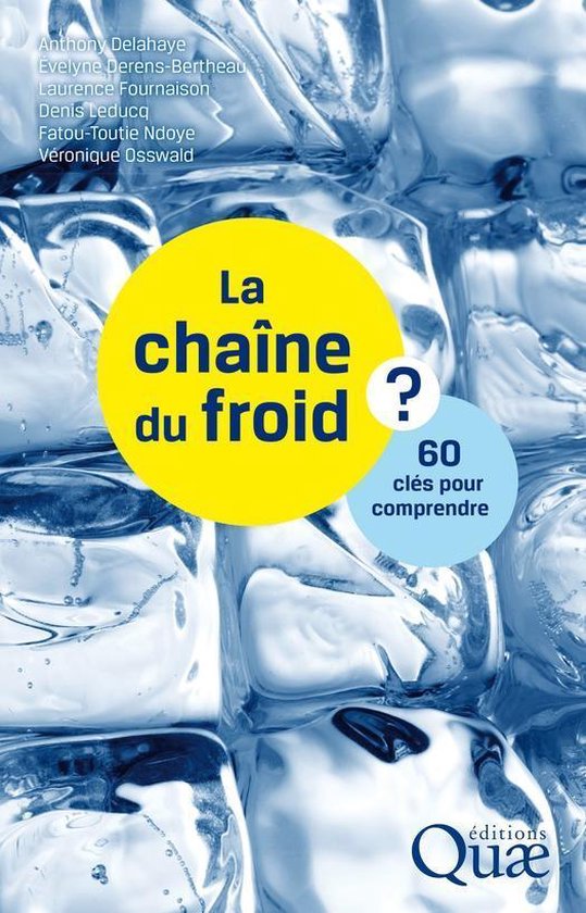 Clés pour comprendre - La chaîne du froid