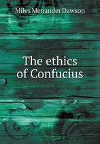 The ethics of Confucius