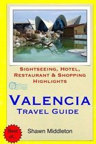 Valencia Travel Guide