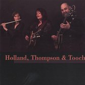 Holland, Thompson, and Tooch
