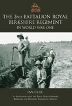 2nd Royal Berkshire Regiment in The First World War
