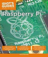 Idiot'S Guides: Raspberry Pi