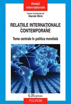 Collegium - Relațiile internaționale contemporane: teme centrale în politica mondială