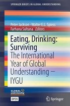 Eating, Drinking: Surviving