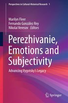 Perspectives in Cultural-Historical Research 1 - Perezhivanie, Emotions and Subjectivity