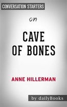 Omslag Cave of Bones: A Leaphorn, Chee & Manuelito Novel by Anne Hillerman | Conversation Starters