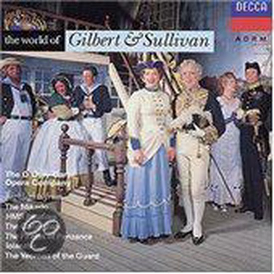 Albumcover: De D'Oyly Carte Opera Company presenteert 'The World of Gilbert & Sullivan' met acteurs in 19e-eeuwse kostuums.