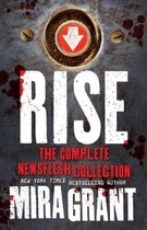 Rise - The Complete Newsflesh Collection
