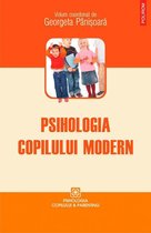 Psihologia copilului si parenting - Psihologia copilului modern