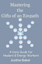 Mastering the Gifts of an Empath