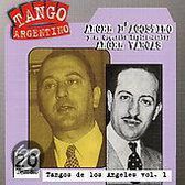 Tangos De Los Angeles Vol. 1