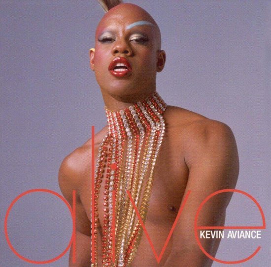 Alive, Kevin Aviance | CD (album) | Muziek | bol