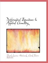 Differential Equations in Applied Chemistry