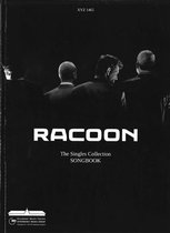 Racoon - The singles collection Songbook