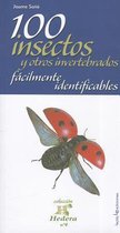 100 Insectos Y Otros Invertebrados Facilmente Identificables