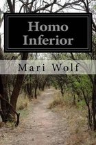 Homo Inferior