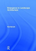 Emergence in Landscape Architecture