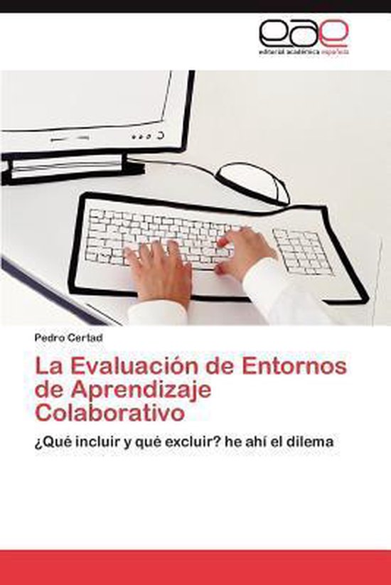 La Evaluacion de Entornos de Aprendizaje Colaborativo - cover