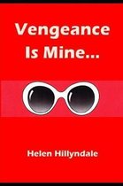 Vengeance Is Mine...