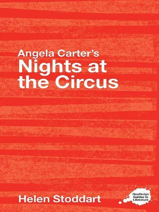 Routledge Guides to Literature - Angela Carter's Nights at t ... - cover