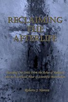 Reclaiming the Afterlife