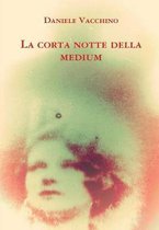 La corta notte della medium