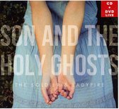 Son And The Holy Ghosts - The Soldier & Ladyfire (CD)