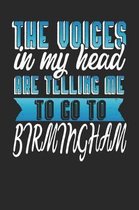 The Voices In My Head Are Telling Me To Go To Birmingham