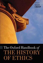 Oxford Handbooks - The Oxford Handbook of the History of Ethics