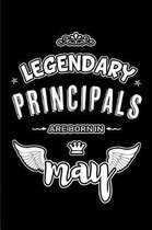 Legendary Principals are born in May