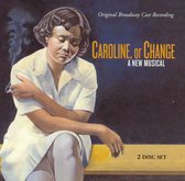 Caroline, or Change [Original Broadway Cast Recording]