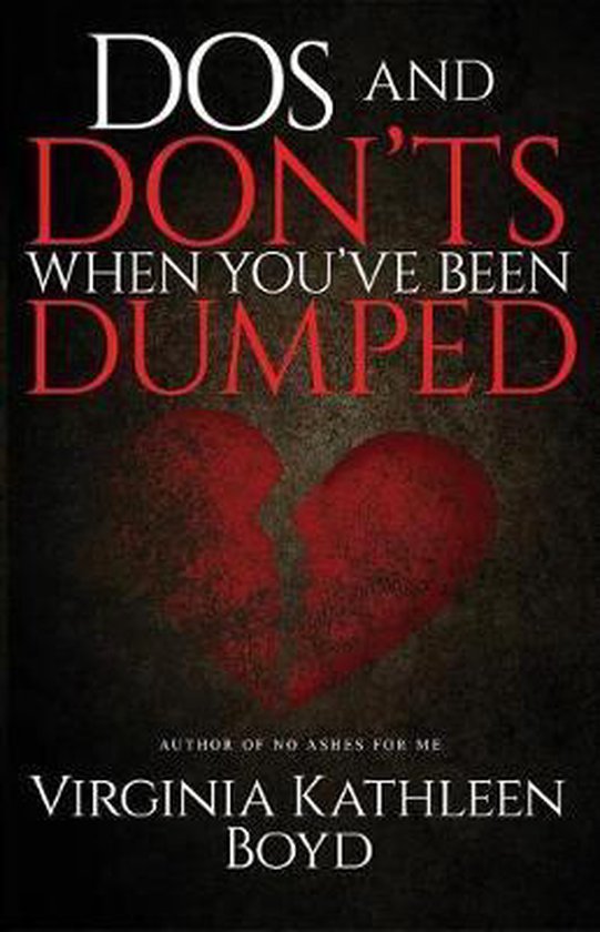 DOS and Don'ts When You've Been Dumped - cover