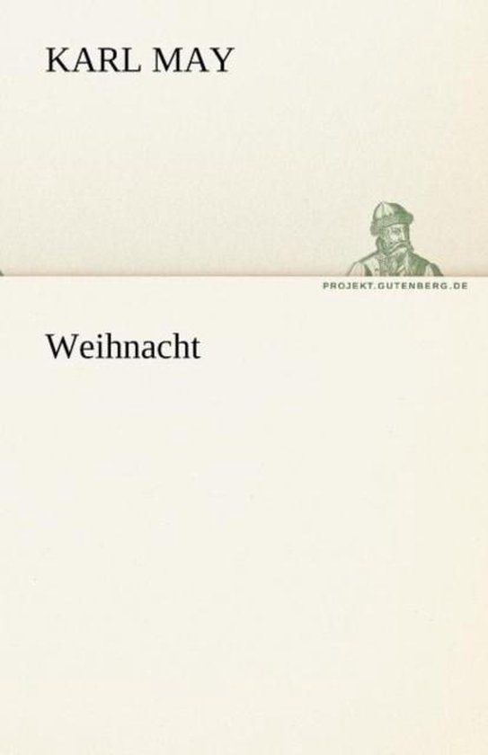Weihnacht, Karl May 9783842470019 Boeken bol