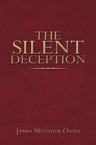 The Silent Deception