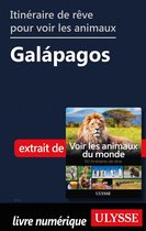 Itinéraire de rêve pour voir les animaux - Galapagos
