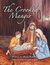 The Crooked Manger