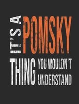It's a Pomsky Thing You Wouldn't Understand