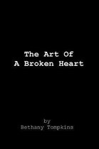 The Art Of A Broken Heart
