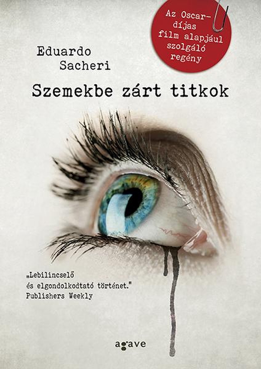 Szemekbe zárt titkok (ebook), Eduardo Sacheri | 9786155442964 | Boeken |  bol.com